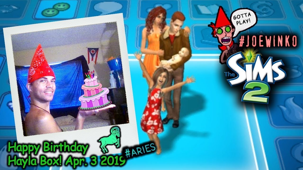 Happy Sims 2 Birthday Hayla Box! - Sims 2 Live Stream (Apr 3rd 2019) - Joe Winko