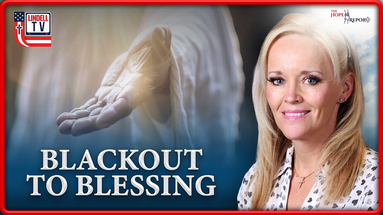BLACKOUT TO BLESSING