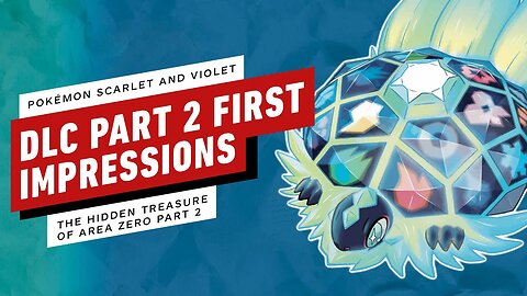 Pokemon Scarlet & Violet - The Hidden Treasure of Area Zero Part 2 - The In