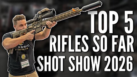 The Top 5 Rifles Of SHOT Show 2026 (So Far)