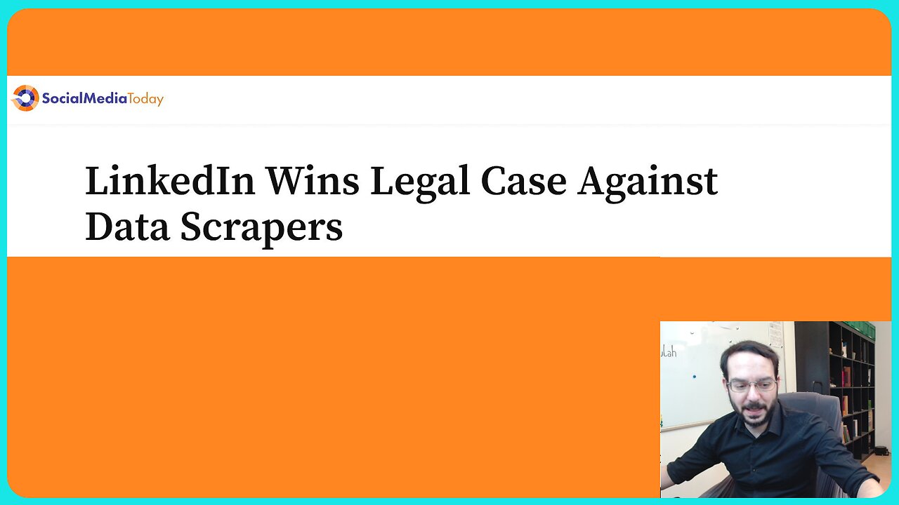 LinkedIn Wins Legal Case Against Data Scrapers - Article Review