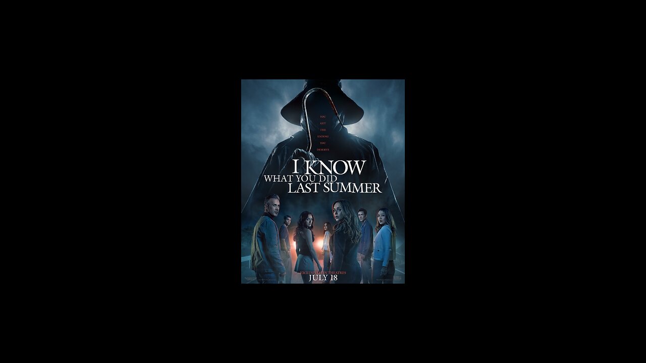 I KNOW WHAT YOU DID LAST SUMMER [2025] MOVIE REVIEW MY OWN THOUGHTS PLUS ALL THE *SPOILERS*