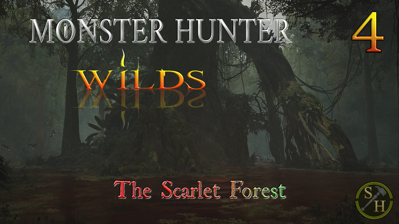 The Scarlet Forest EP4 - Monster Hunter Wilds (MHWs)