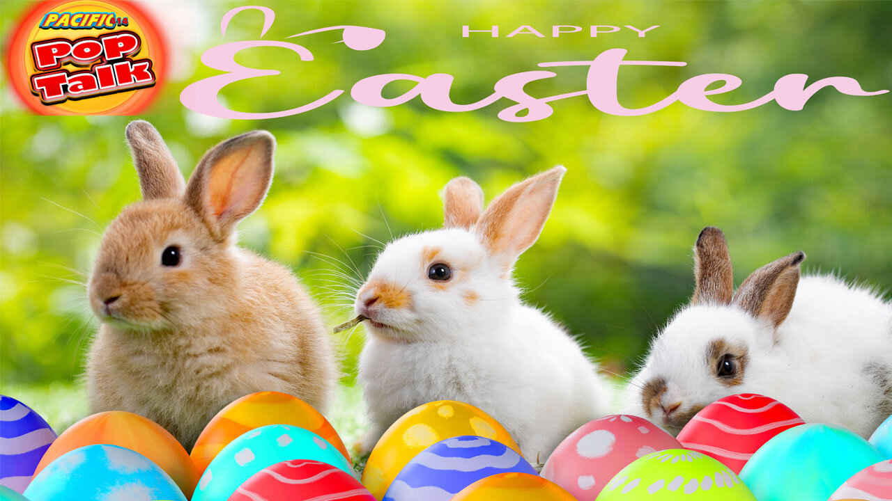 Pacific414 Pop Talk Easter Sunday Edition I Previously Recorded