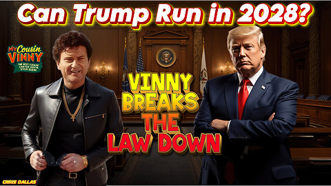 Can Trump Run in 2028? Trump’s Third Term? Vinny Breaks The Law Down! 3rd Term Loopholes? Facts!
