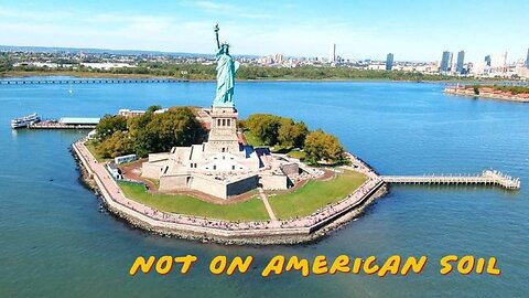The Statue of Liberty isn't on American Soil - KILLUMINATI13420