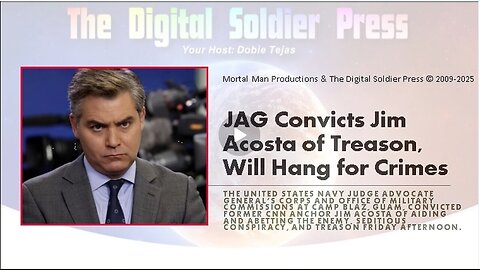 JAG Convicts Jim Acosta of Treason, Will Hang for Crimes