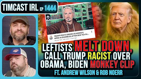 THEY'RE LOSING THEIR MINDS | Timcast IRL #1444 ft. Andrew Wilson & Rob Noerr