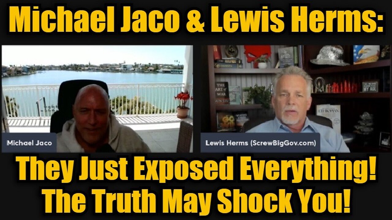 Michael Jaco & Lewis Herms: They Just Exposed Everything! The Truth May Shock You!