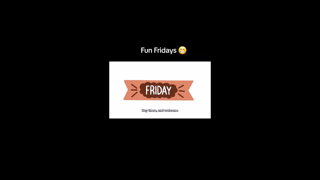 fun Fridays