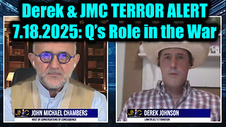 DER. JMC. Q’s Role in the War. 7-18-25-AT-8PM-CST-10-EST #TRUTH