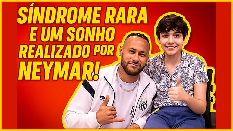 Encontro Épico: #Neymar atende campanha e emociona o Brasil ao realizar sonho de #VicenteMoreira! ❤️