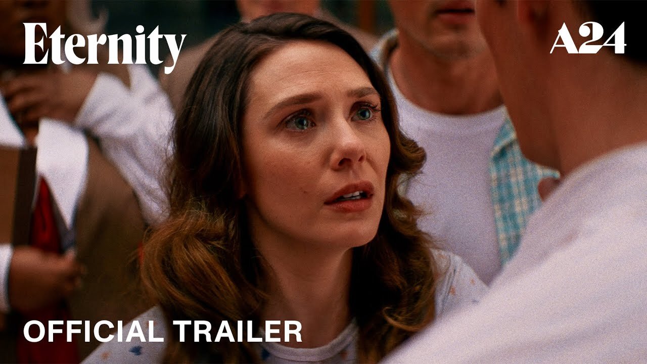 Eternity | Official Trailer HD