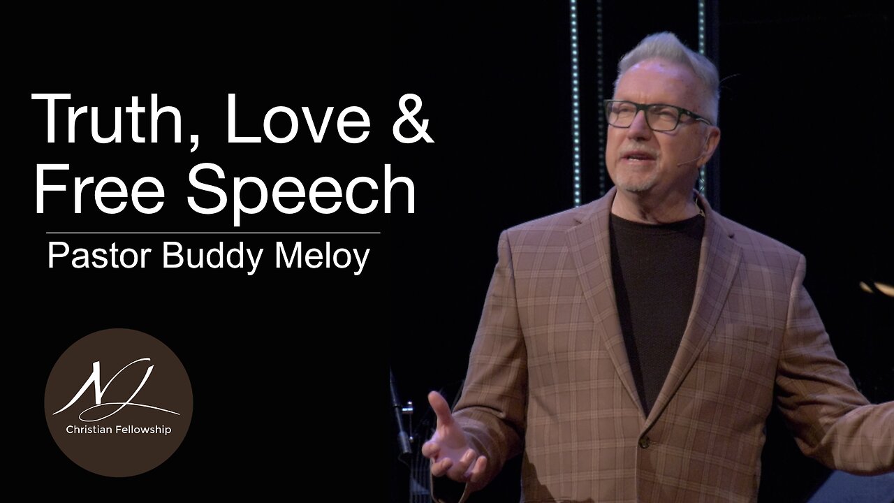 Truth, Love & Free Speech | Pastor Buddy Meloy