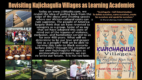 Revisiting Kujichagulia Villages as Learning Academies