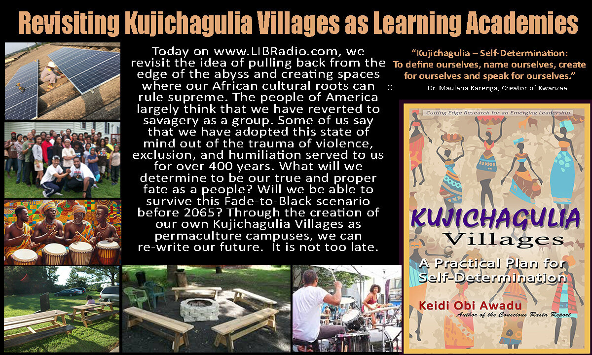 Revisiting Kujichagulia Villages as Learning Academies