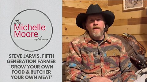 As Seen on The Michelle Moore Show: Steve Jarvis 'Grow Your Own Food' (May 27, 2025)