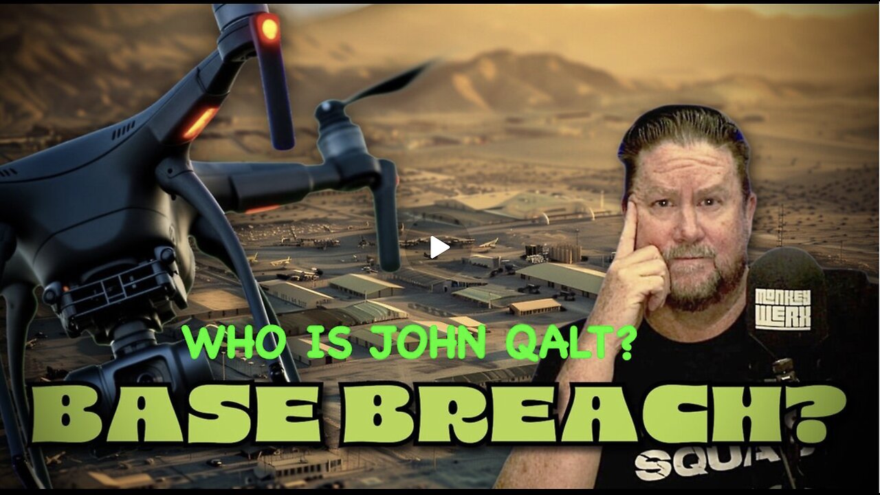 MONKEY WERX SITREP - BASE BREACH. WHO IS JOHN QALT?