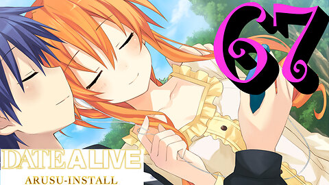 Let's Play Date A Live: Arusu Install [67] Yuzuru: Normal End, Trio Again