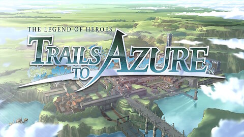 The Legend of Heroes Trails to Azure #1