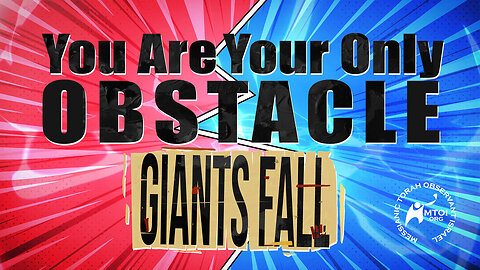 You Are Your Only Obstacle - Giants Fall | Elder William Jackson