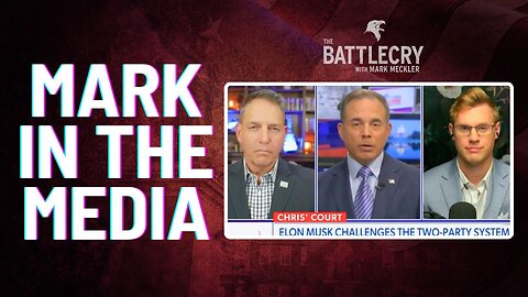 Mark Meckler in the Media (July 2025) | The BattleCry
