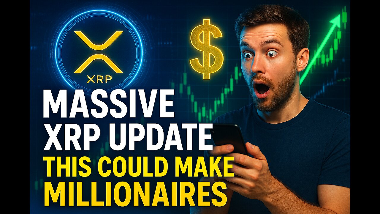 "Massive XRP Update: This Could Create the Next Wave of Millionaires |xrp braking new |xrp price