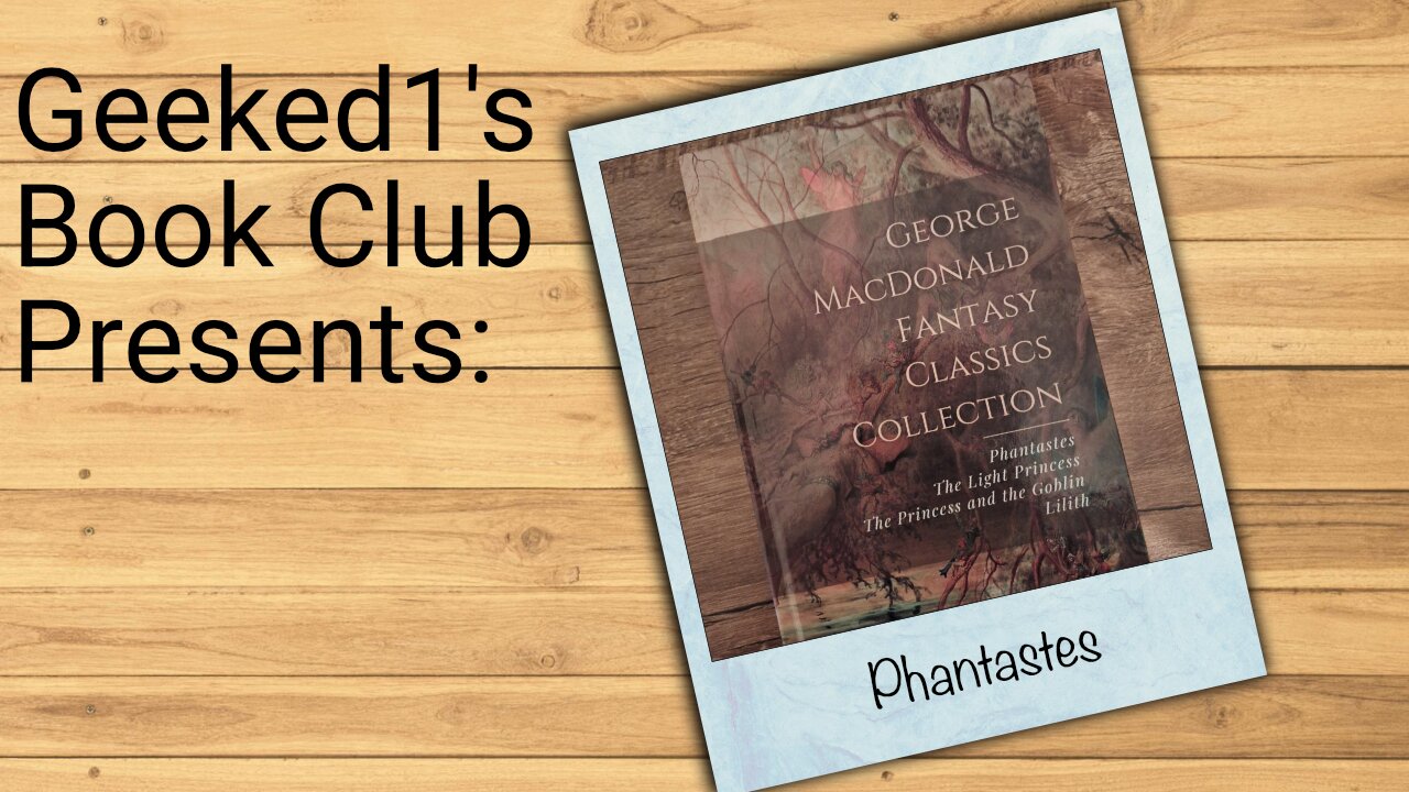 Geeked1's Book Club: Phantastes