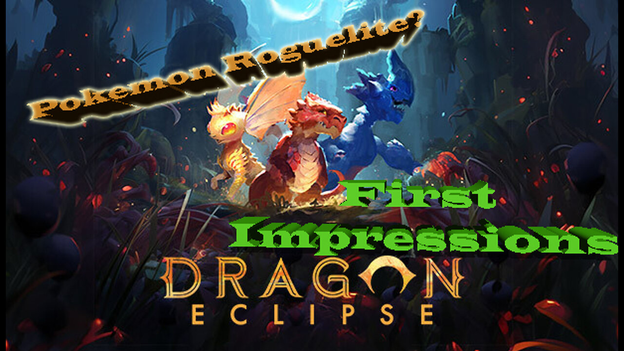 Dragon Eclipse - First Impressions