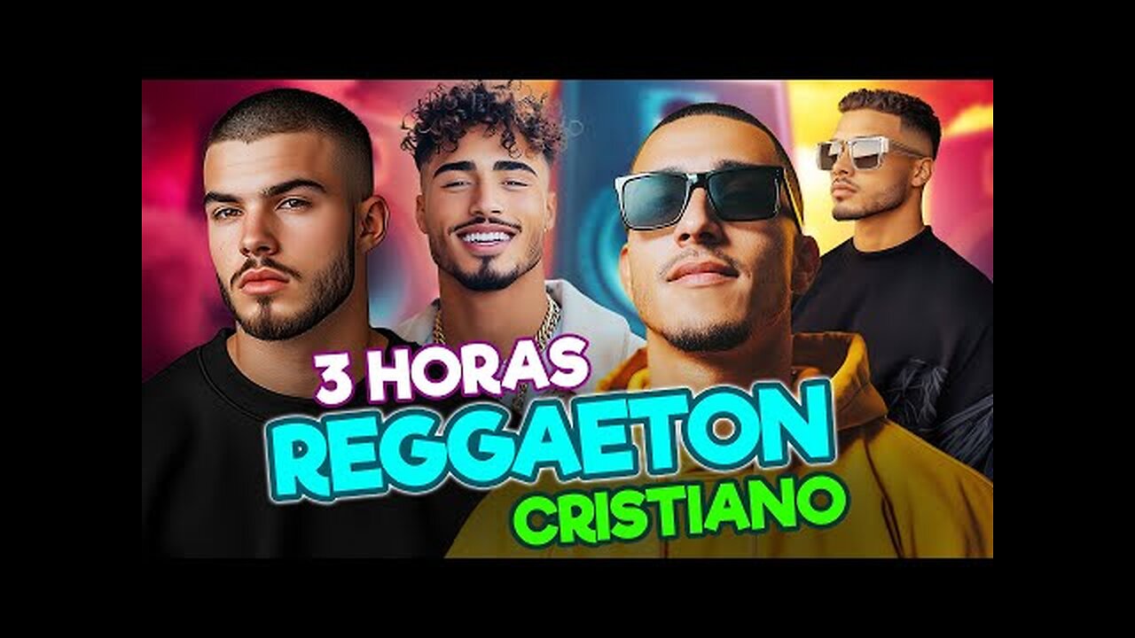 Reggaeton Cristiano Mix - 3 Horas de La Mejor Exitos Alabanza Musica Cristiana.