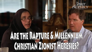 Are the Rapture & Millennium Christian Zionist Heresies?