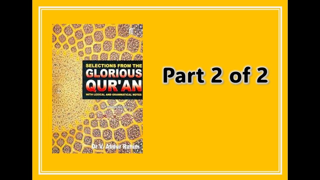 Selections form Glorious Quran 2 of 2