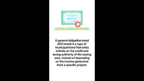 What is General Obligation Bond?