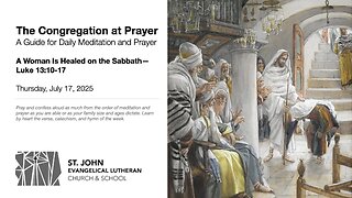 A Woman Is Healed on the Sabbath—Luke 13:10-17