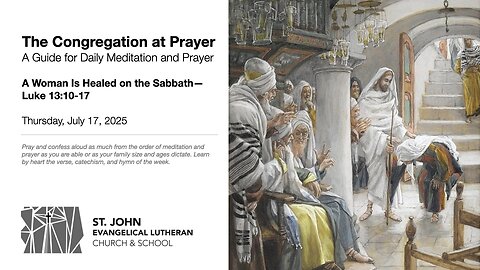 A Woman Is Healed on the Sabbath—Luke 13:10-17