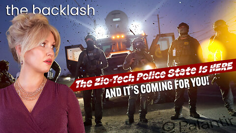 Episode 65 — The Zio-Tech Police State Is Here — And It's Coming For YOU!