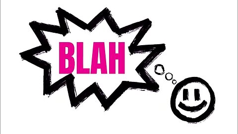 Blah Blah Blah