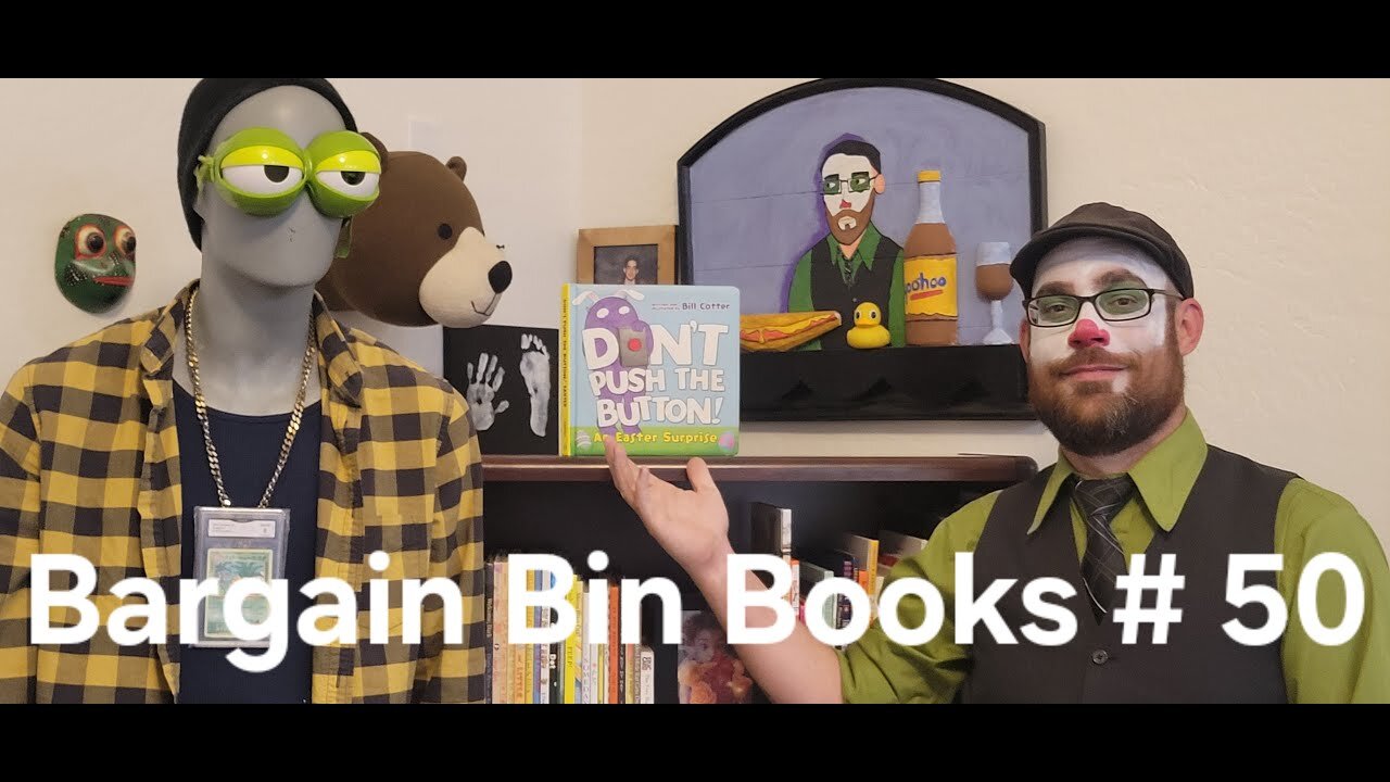 Bargain Bin Books # 50 | Don't Push The Button An Easter Surprise by Bill Cotter