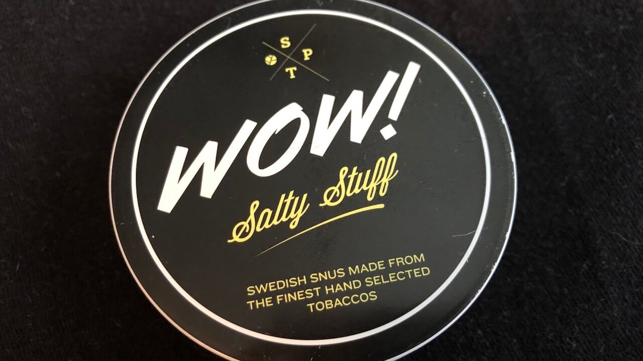 WOW! Salty Stuff Snus Review
