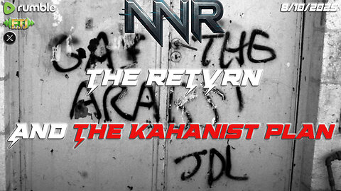 🔴NIGHTNATION.LIVE⚡THE RETVRN AND THE KAHANIST PLAN