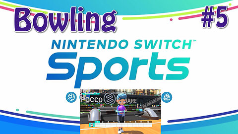 Nintendo Switch Sports (Bowling) #5