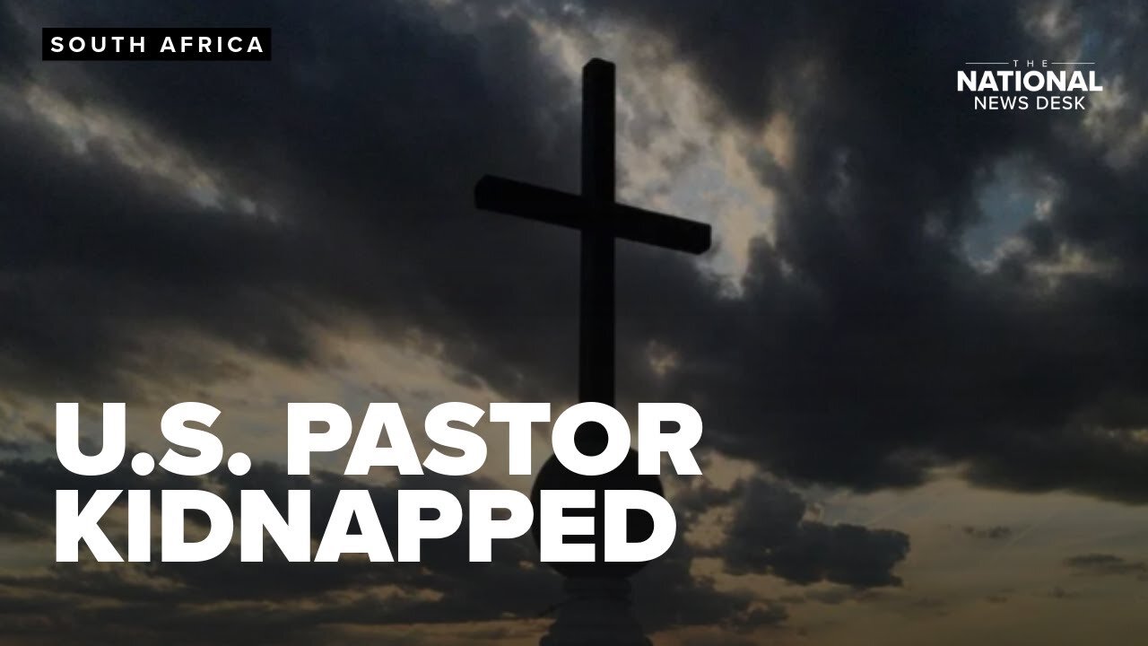 American pastor reportedly kidnapped at gunpoint during church service in South Africa