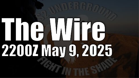 The Wire - May 9, 2025