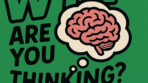 Wtf Are You Thinking? #1