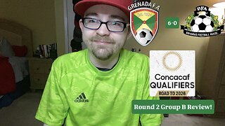 RSR7: Grenada 6-0 Bahamas 2026 CONCACAF World Cup Qualifying Round 2 Group B Review!
