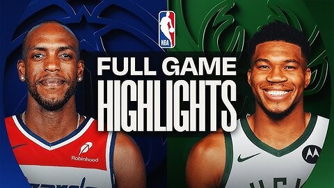 Washington wizards VS Milwaukee Bucks game highlights