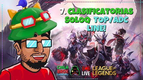 🔥🔴 ¡Live 7 partidas clasificatorias de League of Legends top/adc! 🎮