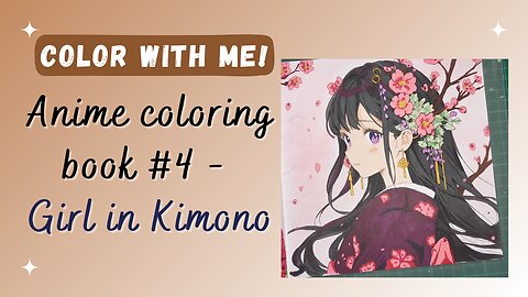 Anime Coloring Book with Ohuhu Alcohol Markers - Girl in Kimono