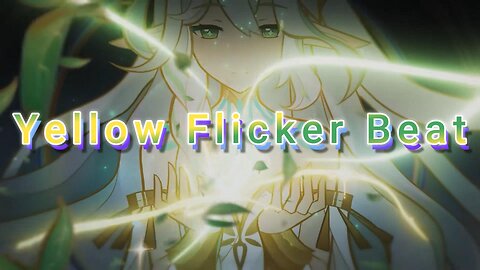Yellow Flicker Beat - Genshin X Honkai AMV Clip