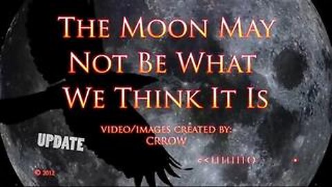 THE MOON IS NOT WHAT YOU THINK